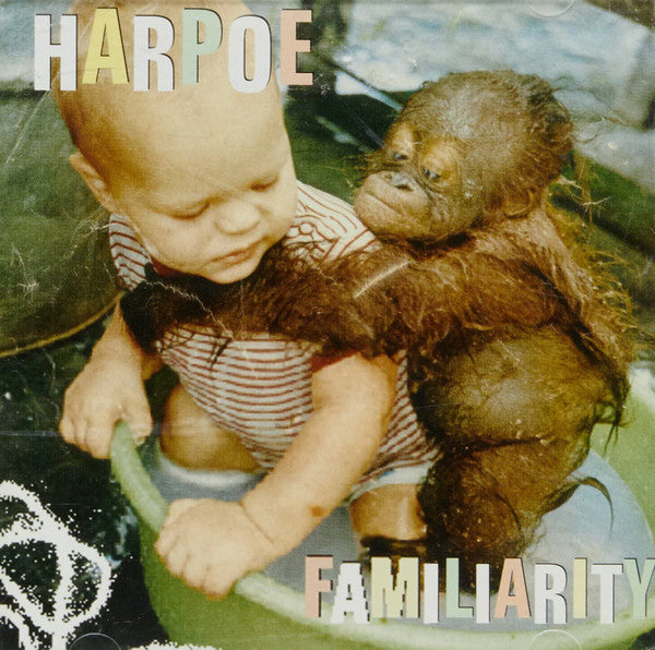 Harpoe : Familiarity (CD, Album)