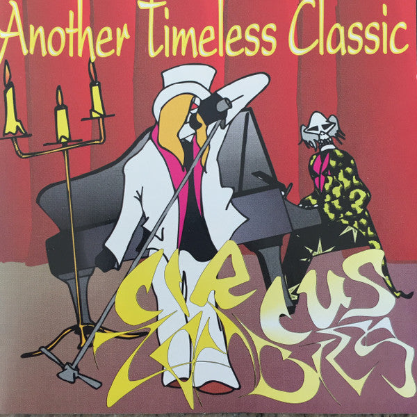 Circus Zombies : Another Timeless Classic (CD, Album)