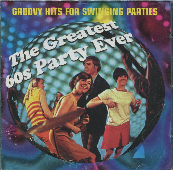 Various : The Greatest 60's Party Ever (CD, Comp)