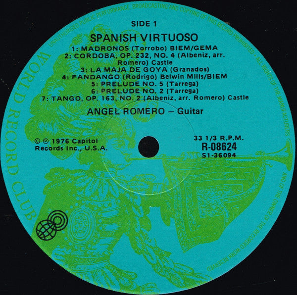 Angel Romero (2) : Spanish Virtuoso - Romantic Music For Guitar (LP, Album, Club)