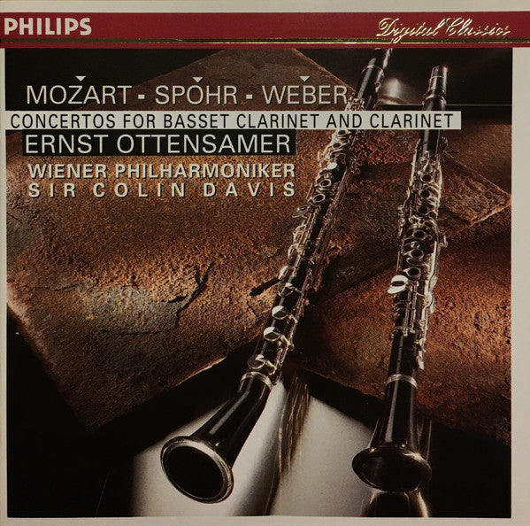 Mozart*, Spohr*, Weber* - Ernst Ottensamer, Wiener Philharmoniker, Sir Colin Davis : Concertos For Basset Clarinet And Clarinet (CD, Album)