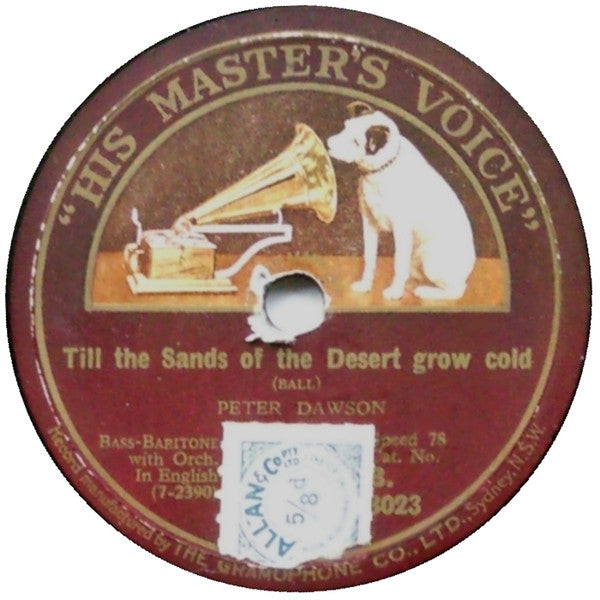 Peter Dawson : Till The Sands Of The Desert Grow Cold / Rolling Down To Rio (Shellac, 10")