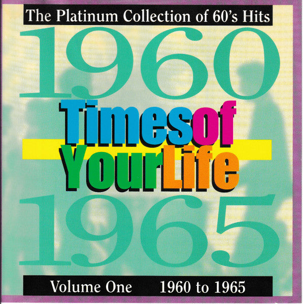 Various : Times Of Your Life Volume 1 1960 - 1965 (CD, Comp)