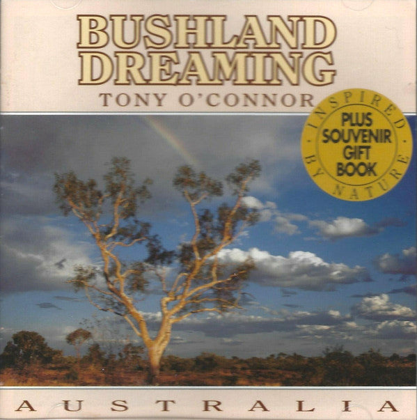 Tony O'Connor (2) : Bushland Dreaming (CD, Album)