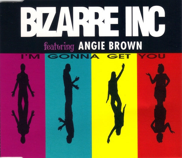Bizarre Inc Featuring Angie Brown : I'm Gonna Get You (CD, Single)