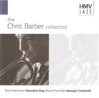 Chris Barber : The Chris Barber Collection (CD, Comp)