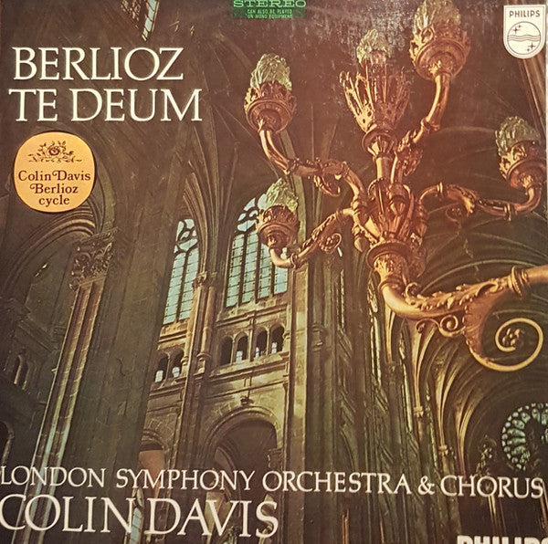 Hector Berlioz : London Symphony Orchestra & London Symphony Chorus, Sir Colin Davis : Te Deum (LP, Album)