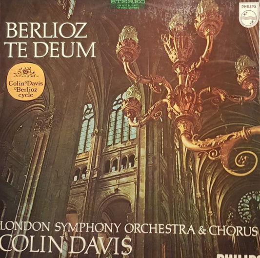 Hector Berlioz : London Symphony Orchestra & London Symphony Chorus, Sir Colin Davis : Te Deum (LP, Album)