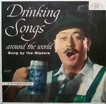 The Blazers (4) : Drinking Songs Around The World (LP, Album)