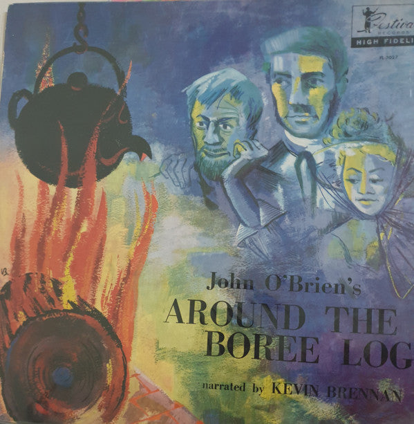 Kevin Brennan (8) : John O'Brien's Around The Boree Log (LP)