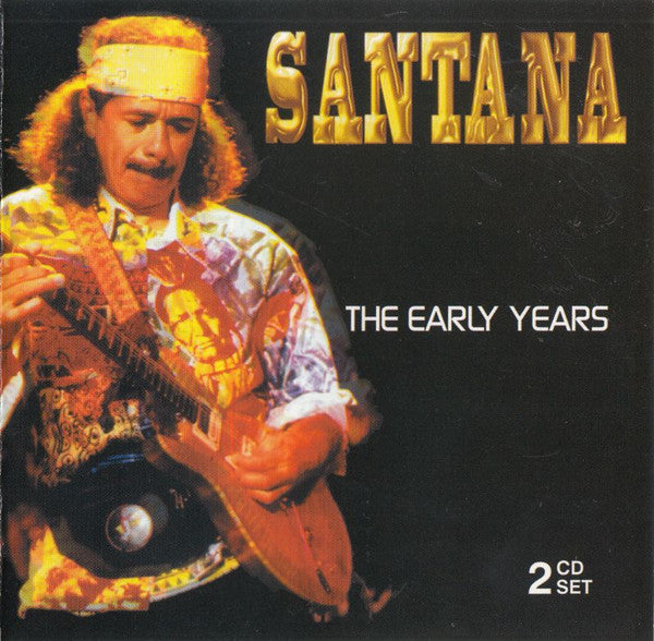 Santana : The Early Years (2xCD, Comp)