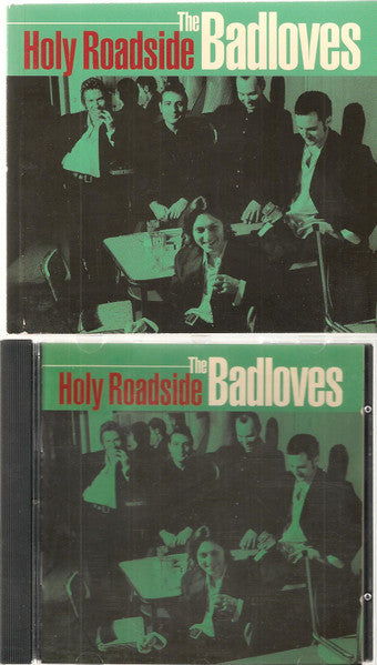 The Badloves : Holy Roadside (CD, Album, Ltd)