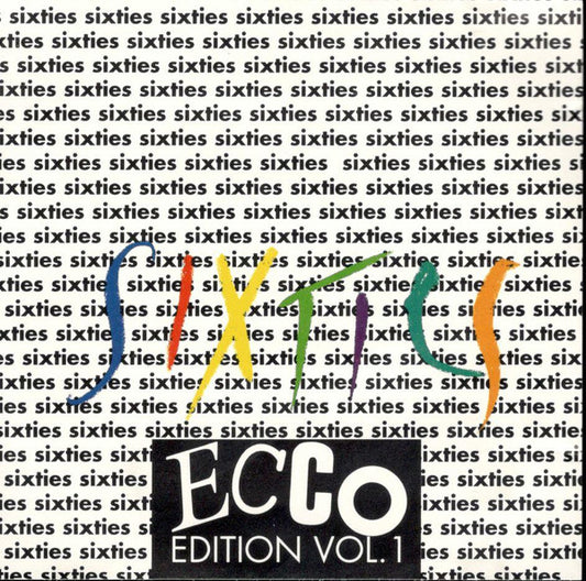 Various : Sixties - ECCO Edition Vol. 1 (CD, Comp)
