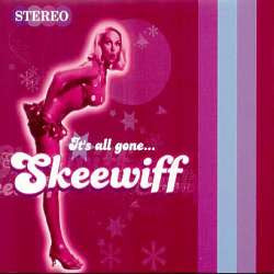 Skeewiff : It's All Gone... (CD, Album)