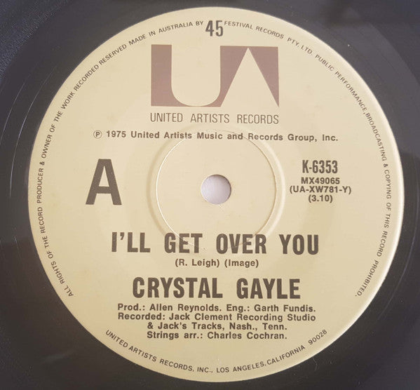 Crystal Gayle : I'll Get Over You (7", Single)