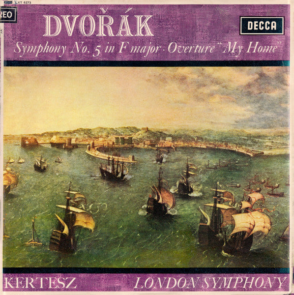 Antonín Dvořák, István Kertész, London Symphony Orchestra : Symphony No. 5 In F Major ∙ Overture "My Home" (LP)