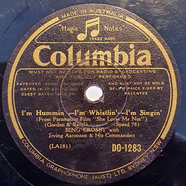 Bing Crosby : I'm Hummin', I'm Whistlin', I'm Singin' / Straight From The Shoulder (Right From The Heart) (Shellac, 10")