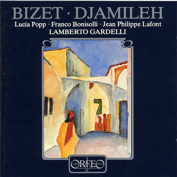 Georges Bizet, Lucia Popp, Franco Bonisolli, Lamberto Gardelli : Djamileh (CD, Album)