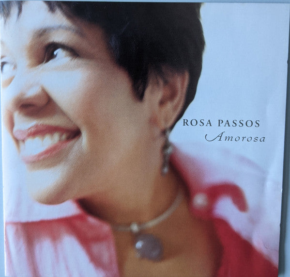 Rosa Passos : Amorosa (CD, Album)