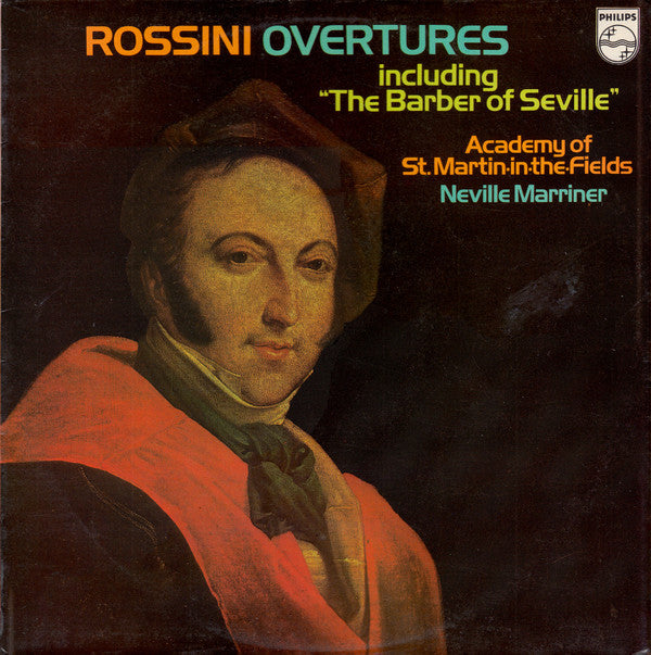 Gioacchino Rossini, The Academy Of St. Martin-in-the-Fields, Sir Neville Marriner : Rossini Overtures (LP)