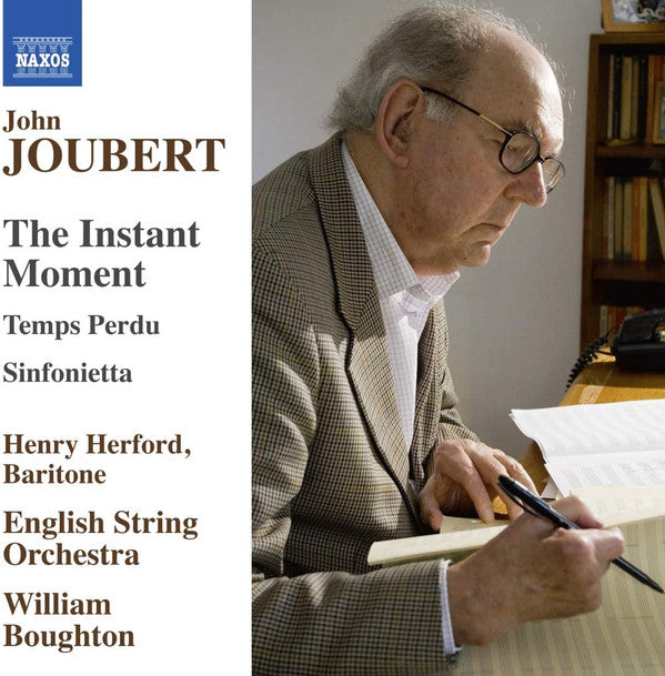 John Joubert - Henry Herford, English String Orchestra, William Boughton : The Instant Moment, Temps Perdu, Sinfonietta (CD, Album, RE)