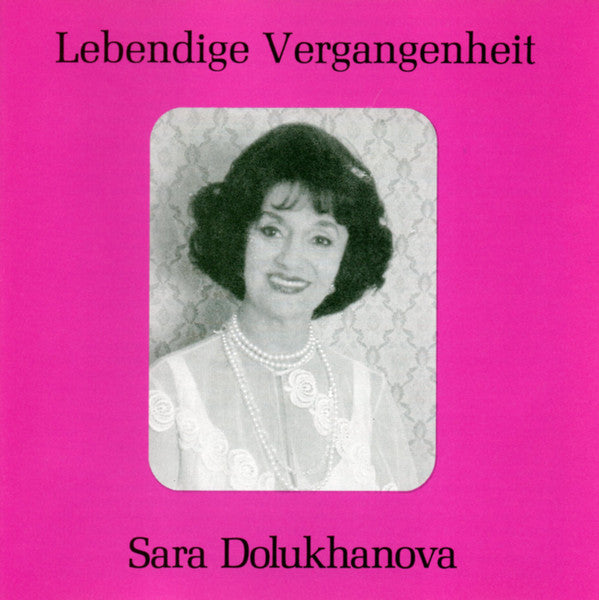 Зара Долуханова : Sara Dolukhanova (CD, Comp)