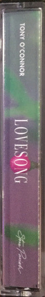 Tony O'Connor (2) : Lovesong (Cass, Album)