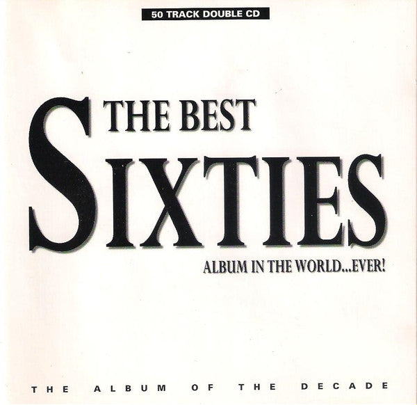 Various : The Best Sixties Album In The World...Ever! (2xCD, Comp)