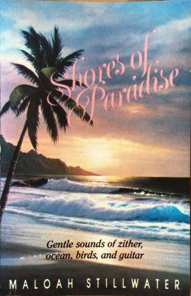 Maloah Stillwater : Shores of Paradise (Cass)