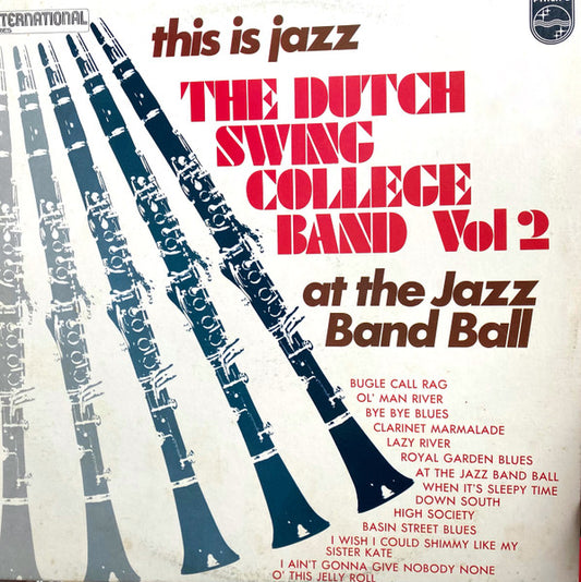 The Dutch Swing College Band : This Is Jazz - The Dutch Swing College Band Vol. II At The Jazz Band Ball (LP, Album)