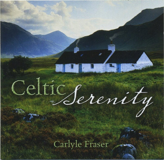 Carlyle Fraser : Celtic Serenity (CD, Album)