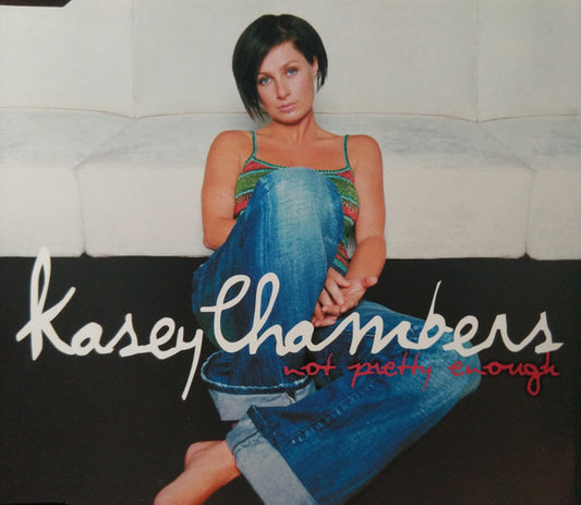 Kasey Chambers : Not Pretty Enough (CD, Single)