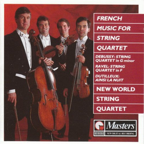 New World String Quartet, Debussy*, Ravel*, Dutilleux* : French Music For String Quartet (CD)