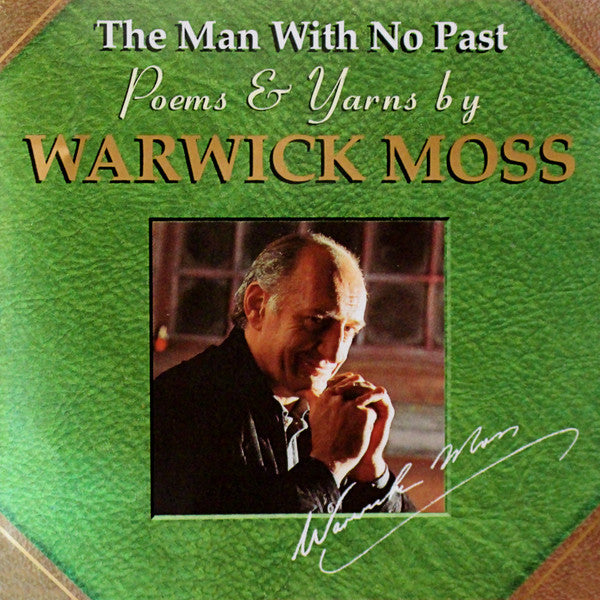 Warwick Moss : The Man With No Past: Poems & Yarns (CD-ROM, Album)