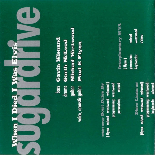 Sugardrive : When I Died I Was Elvis (CD, Album)