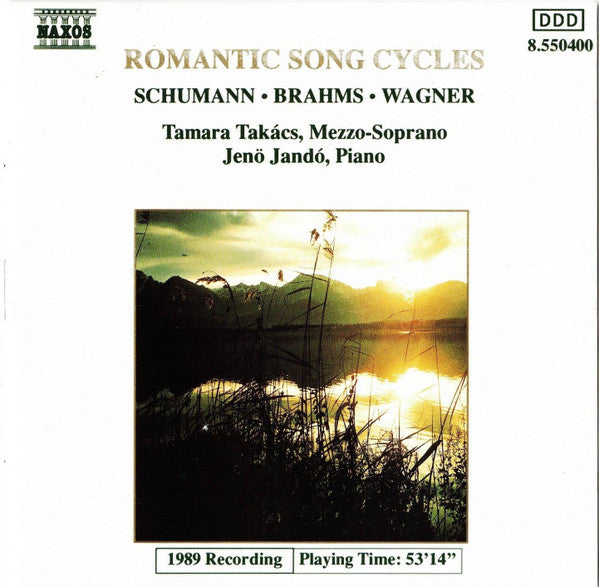 Schumann*, Brahms*, Wagner* / Tamara Takács, Jenö Jandó : Romantic Song Cycles (CD)