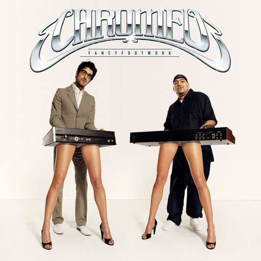 Chromeo : Fancy Footwork (CD, Album)