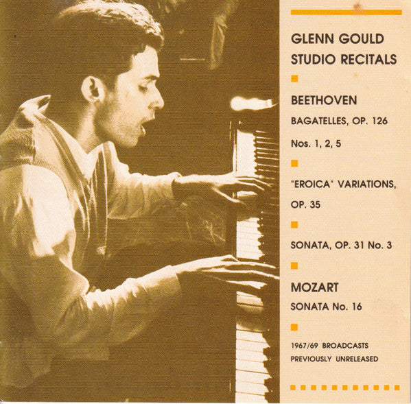Glenn Gould : Studio Recitals - 1967/69 Broadcasts - Previously Unreleased (CD, Album)