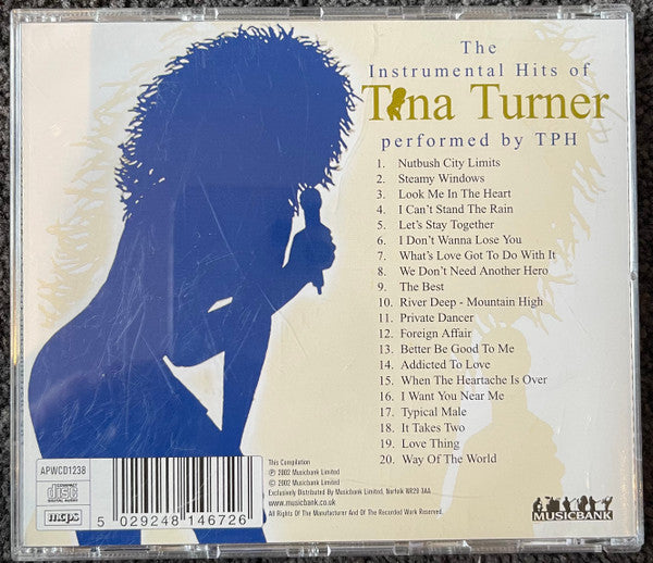 TPH : The Instrumental Hits of Tina Turner performed by TPH (CD, Album)