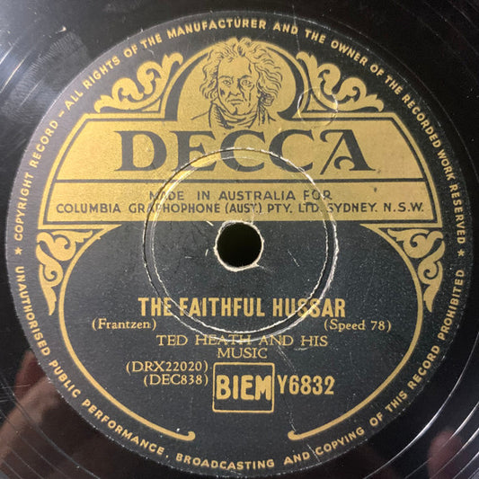 Ted Heath And His Music : The Faithful Hussar / Siboney (Shellac, 10")