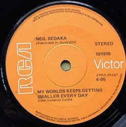 Neil Sedaka : My World Keeps Getting Smaller Every Day (7")
