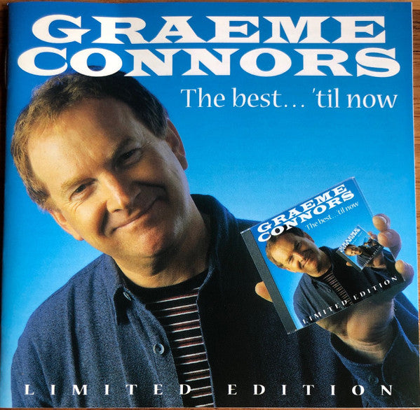 Graeme Connors : The Best... 'Til Now (CD, Comp, Ltd, RE)