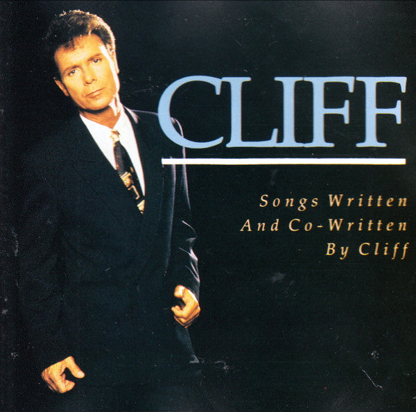 Cliff Richard : Songs Written And Co-Written By Cliff (CD, Comp)
