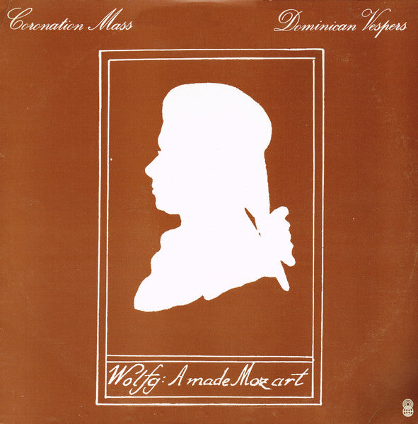 Wolfg. Amade Mozart* : Coronation Mass - Dominican Vespers (LP, Album, Club)