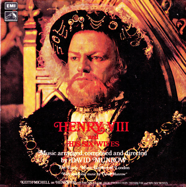 David Munrow & The Early Music Consort Of London : Keith Michell In Henry VIII And His Six Wives (LP)