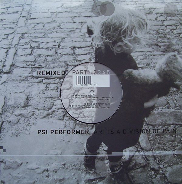 Psi Performer : Art Is A Division Of Pain (Remixed – Part 2) (12")