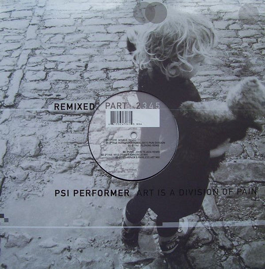 Psi Performer : Art Is A Division Of Pain (Remixed – Part 2) (12")
