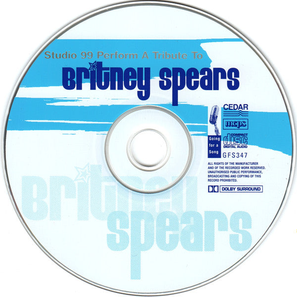 Studio 99 : Studio 99 Perform A Tribute To Britney Spears (CD, Album)