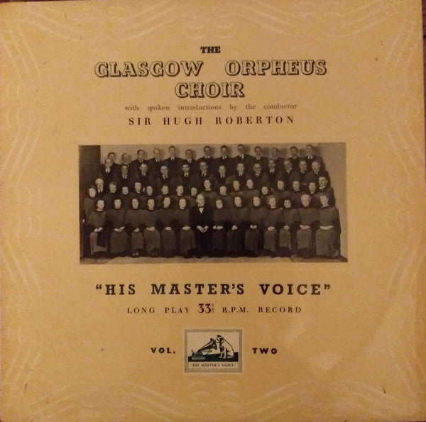 The Glasgow Orpheus Choir - Sir Hugh Roberton : The Celebrated Glasgow Orpheus Choir (10", Album, Mono)
