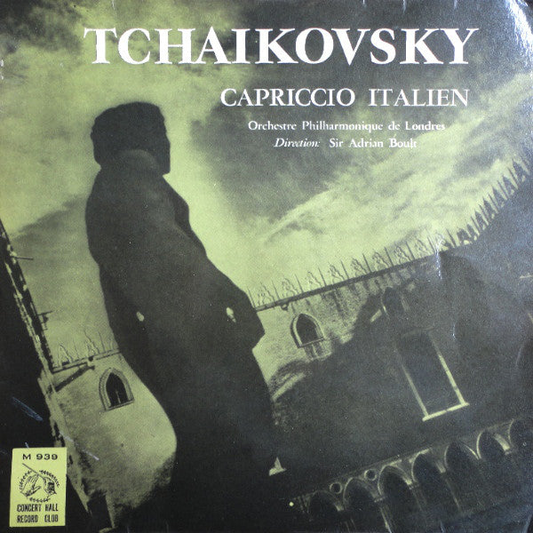 Tchaikovsky* - Orchestre Philharmonique De Londres* Direction: Sir Adrian Boult : Capriccio Italien (7", Mono, Blu)